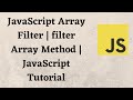JavaScript Array Filter | filter Array Method | JavaScript Tutorial