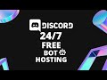 Discord 24/7 Free Bot Hosting 2022