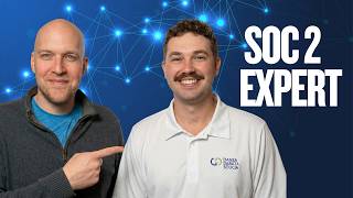 SOC 2 Explained by Someone Who's Done 1,000+ Audits