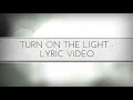 Turn On The Light - Charity Everjoy (official Lyric Video)
