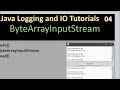 Java IO | ByteArrayInputStream Example - Java IO Tutorials #04