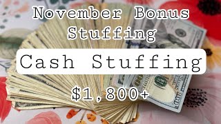 November Bonus Cash Stuffing || Beefing up Sinking Funds \u0026 Savings Challenges! || $1,800+