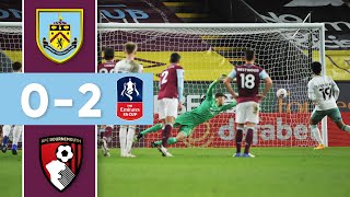 CLARETS CUP RUN ENDED | Burnley v Bournemouth | FA Cup Highlights