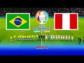 PES 2021 - BRAZIL vs PERU - Copa America 2021 - eFootball Gameplay PC