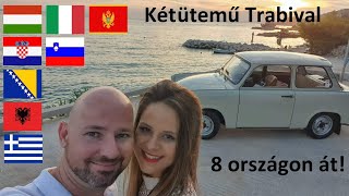 Két ütemmel 8 országban! - With two stroke through 8 countries!