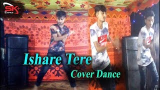 Ishare Tere Dance Video | Guru Randhawa, Dhvani Bhanushali | Sumon Khan | SK Plus Dance 2019
