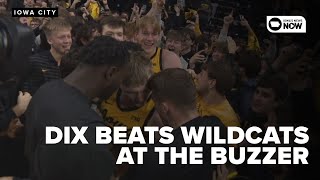 Josh Dix sinks an incredible buzzer beater as Iowa's basketball team beats Northwestern