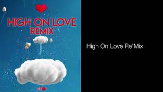 High On Love Remix // Pyaar Prema Kaadhal // DJ VIM