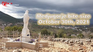 Medjugorje bite size - Message for October 30th, 2021