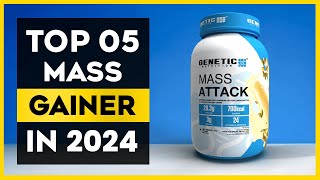 The Best Mass Gainer in 2024 - Top 05 List ✅