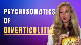 Psychosomatics of Diverticulitis | EVETTE ROSE