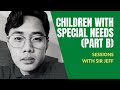 TEACH EDUC 105: Children with Special Needs (Part B)