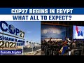 COP27 begins in Sharm el-Sheikh, Egypt | What all to expect? | Oneindia News *International