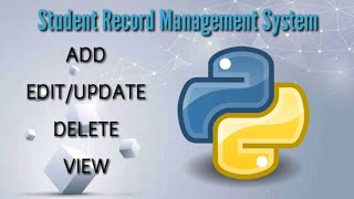Student Record Management System |Add, Edit/Update, Delete | Python
