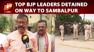 🔴LIVE Sambalpur Violence | Top BJP Leaders Detained On Way To Sambalpur | Odisha