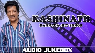Kashinath Kannada Hit Songs | Jukebox | Kannada Old Songs | Kashinath Hits