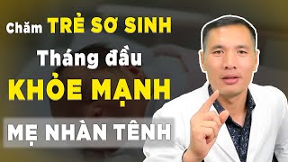 Chăm sóc TRẺ SƠ SINH dưới 1 tháng tuổi không ốm chuẩn WHO Cập nhật MỚI NHẤT