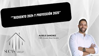 EP 19 Recuento 2024 y Proyección 2025