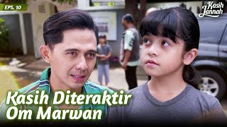 Marwan Pura-pura Baik Pada Kasih | KASIH JANNAH | Eps.10 (2/3)