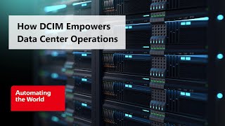 How DCIM Empowers Data Center Operations