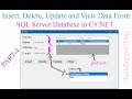Insert Update Delete and View Data From SQL Server Database in C#.NET[Part-4][With Source Code]