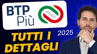 BTP Più (Febbraio 2025): tutti i dettagli della nuova emissione con scadenza febbraio 2033