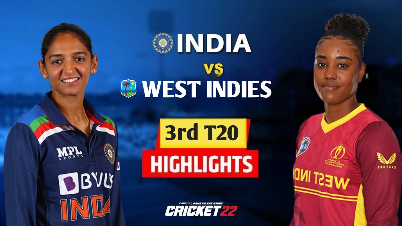 India Women Vs West Indies Women 3rd T20 Highlights 2023 | INDW Vs WIW ...