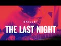 The Last Night by @skilletband (Electric Guitar Cover) | Kevin Yadav #skillet #rock #hardrock