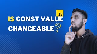Is Javascript const variable changeable? Exploring the Primitive and Reference value in Javascript