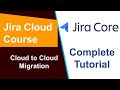 Jira Cloud - Cloud to Cloud Migration