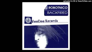 Robotnico - Backfired (Robotnico Wizard Remix)