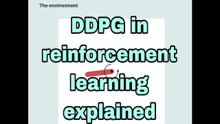 Deep Deterministic Policy Gradient (DDPG) in reinforcement learning explained with codes