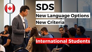 What are the NEW language requirements and criteria for SDS Canada?  | International Students