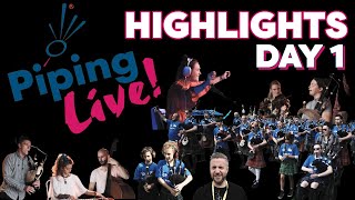 Piping Live 2023 - Day 1 Highlights