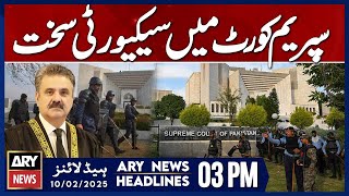 Prime Time Headlines - ARY News 3 PM Headlines | 10th Feb 2025