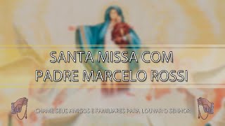 Santa Missa com Padre Marcelo Rossi - 13/09/2020