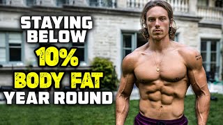 How Greg O'Gallagher Stays Below 10% Body Fat Year Round Naturally Without Doing Cardio Or 10K Steps