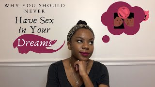 Having Sex in Your Dreams Bible Meaning and Interpretation