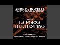 Verdi: La forza del destino, Act II, Scene II - Infelice, delusa, reietta