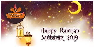 Ramadan Kareem Whatsapp Status |Happy Ramadan Mubarak 2019|Hamnus Kitchen