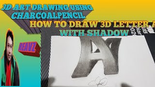 DRAWING 3D ART WITH LETTER A,  how to draw 3D letter A using CHARCOALPENCIL