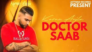 DOCTOR SAAB KARAN AUJLA NEW PUNJABI SONG 2020