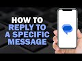 How To Reply To A Specific Message In Google Messages (Quick Tutorial)