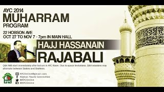 Muharram 2014 Night 12 Featuring Hassanain Rajabali