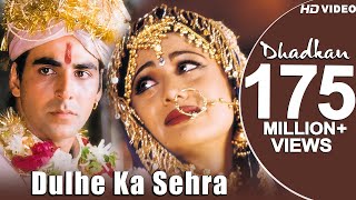 Dulhe ka Sehra Full Hd Video Song (jhankar) | Akshay Kumar & Shilpa Shetty | Dhadkan