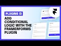 How to Add Conditional Logic to a Framer Form (FramerForms Plugin)
