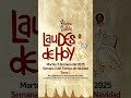 🟢 laudes de hoy martes 7 de enero 2025 liturgia de las horas