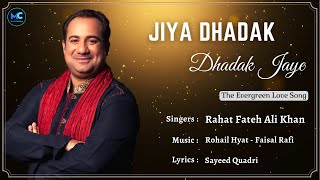 Jiya Dhadak Dhadak Jaye (Lyrics) - Rahat Fateh Ali Khan | Kalyug | 90s Hindi Hit Love Romantic Songs