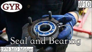 How to: Seal and a Bearing  -1976 MG Midget Video #10-