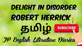 Delight in Disorder by Robert Herrick Summary in Tamil